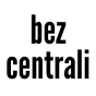 bez centrali
